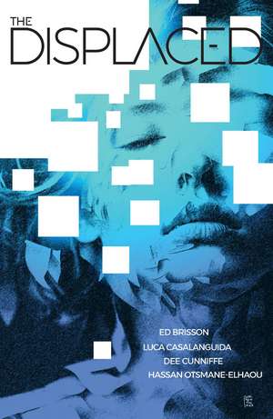 The Displaced de Ed Brisson