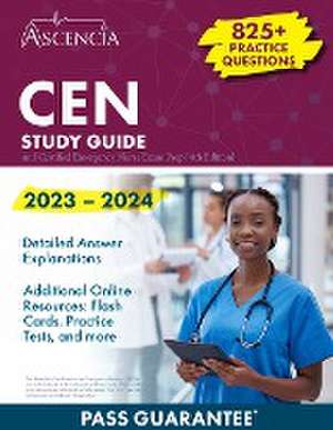 CEN Study Guide 2023-2024 de E M Falgout