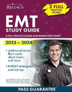 EMT Study Guide 2023-2024 de E M Falgout