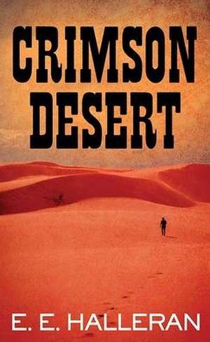 Crimson Desert de E. E. Halleran