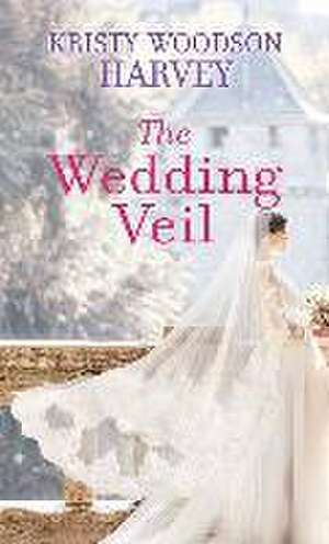 The Wedding Veil de Kristy Woodson Harvey