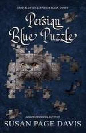 Persian Blue Puzzle: True Blue Mysteries de Susan Page Davis