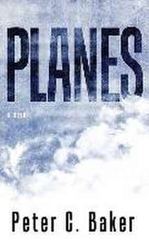 Planes de Peter C. Baker