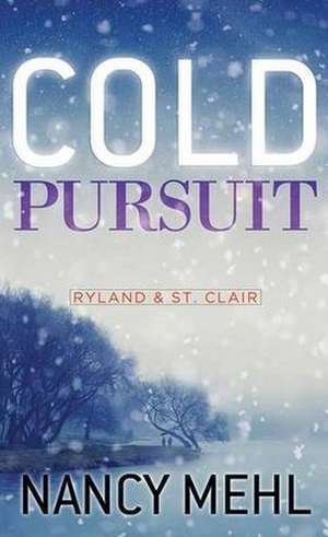 Cold Pursuit de Nancy Mehl