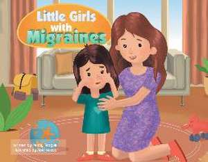 Little Girls with Migraines de Penny Teague