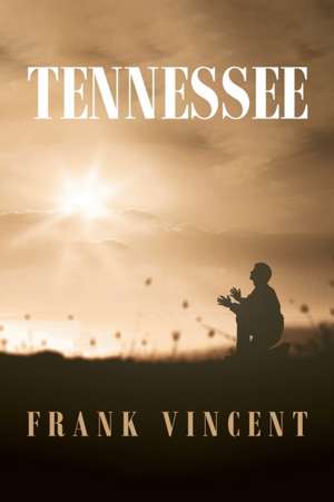 Tennessee de Frank Vincent
