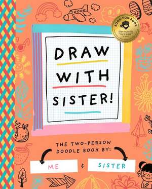 Draw With Sister de Bushel & Peck Books