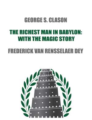 The Richest Man in Babylon de George S. Clason