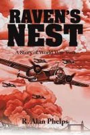 Raven's Nest de R. Alan Phelps