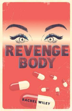 Revenge Body de Rachel Wiley