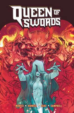 Queen of Swords : A Barbaric Tale de Michael Moreci