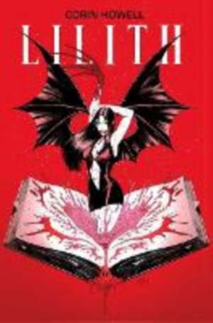 Lilith Vol. 1 de Corin Howell