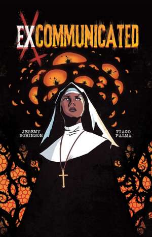 Excommunicated, Vol. 1 de Jeremy Robinson