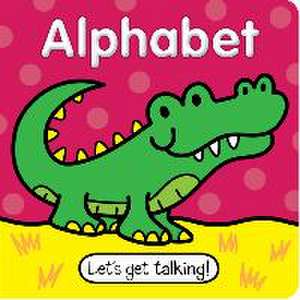 Let's Get Talking - Alphabet de Kidsbooks Publishing