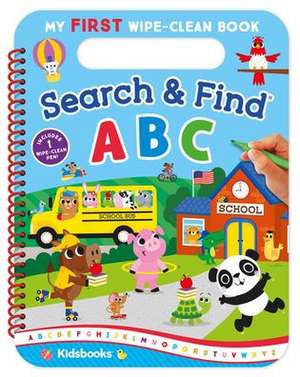 My First Wipe-Clean Book: Search & Find ABC de Kidsbooks Publishing