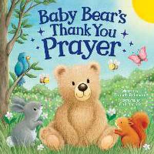 Baby Bear's Thank You Prayer de Hannah Rebmann