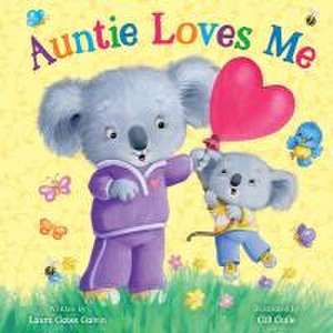 Auntie Loves Me de Laura Gates Galvin