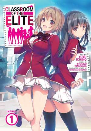 Classroom of the Elite (Manga) Vol. 1 de Syougo Kinugasa