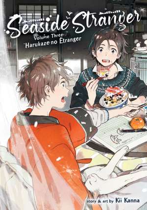 Kanna, K: Seaside Stranger Vol. 3: Harukaze No Étranger de Kii Kanna