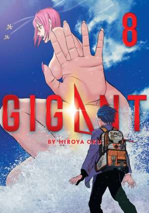 Gigant Vol. 8 de Hiroya Oku