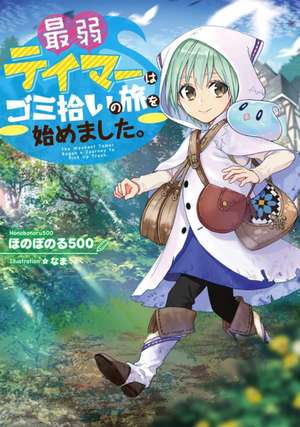 The Weakest Tamer Began a Journey to Pick Up Trash (Light Novel) Vol. 1 de Honobonoru500