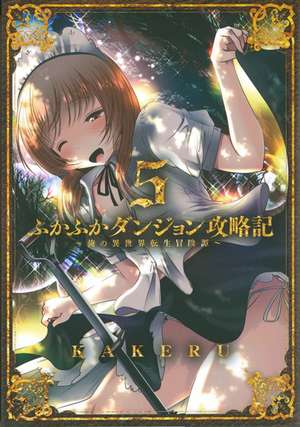 Into the Deepest, Most Unknowable Dungeon Vol. 5 de Kakeru