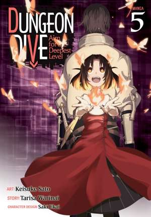 Dungeon Dive: Aim for the Deepest Level (Manga) Vol. 5 de Tarisa Warinai