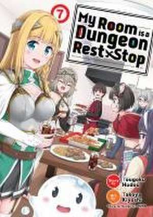 My Room Is a Dungeon Rest Stop (Manga) Vol. 7 de Tougoku Hudou