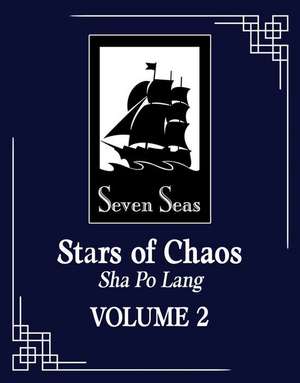 Stars of Chaos: Sha Po Lang (Novel) Vol. 2 de Priest