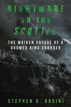 Nightmare on the Scottie de Stephen D Orsini