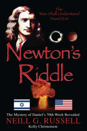 Newton's Riddle de Neill G. Russell