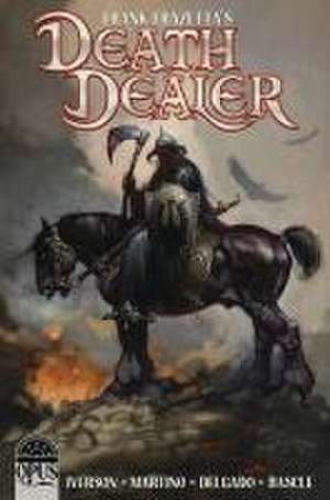 Frank Frazetta's Death Dealer Volume 1 de Mitch Iverson