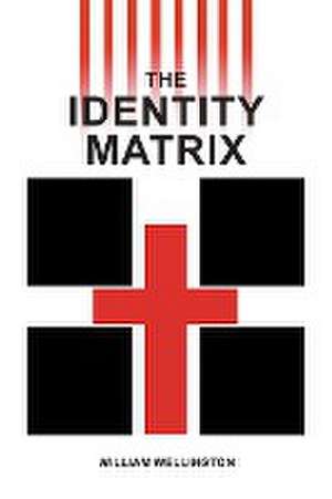 The Identity Matrix de William Wellington