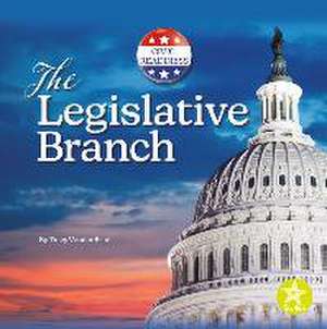 The Legislative Branch de Tracy Vonder Brink