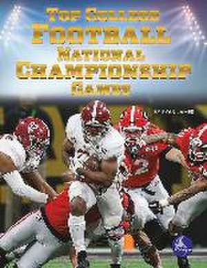 Top College Football National Championship Games de Ryan James