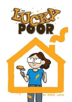 The Lucky Poor de Mazie Lovie