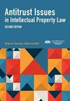 Antitrust Issues in Intellectual Property Law, Second Edition de Bradford P Lyerla