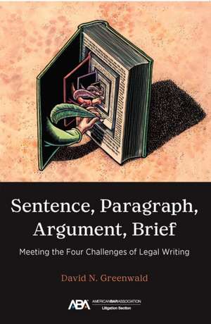 Sentence, Paragraph, Argument, Brief de David N Greenwald