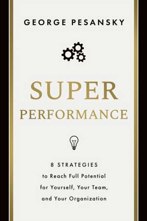 Superperformance de George Pesansky