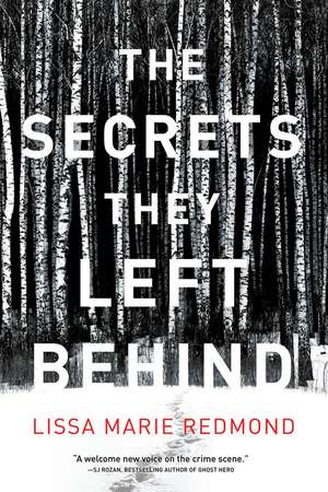 The Secrets They Left Behind: A Mystery de Lissa Marie Redmond