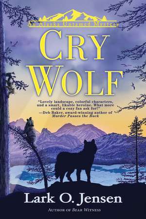 Cry Wolf de Lark O. Jensen