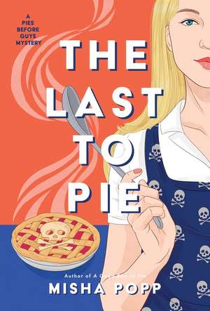 The Last to Pie de Misha Popp