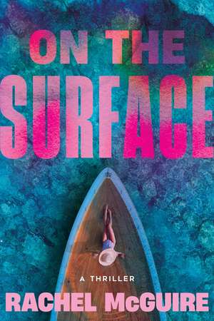 On the Surface de Rachel McGuire