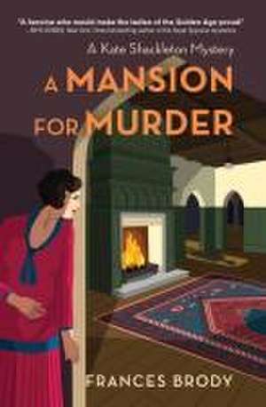 A Mansion for Murder de Frances Brody