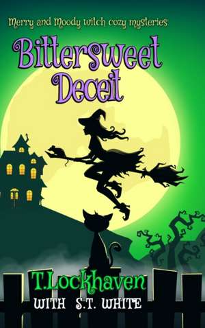 Bittersweet Deceit (Book 2) de T. Lockhaven