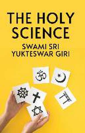 The Holy Science de By Yukteswar Giri