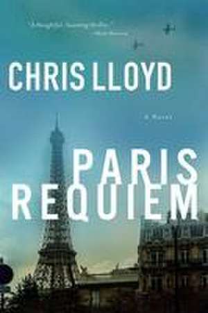 Paris Requiem de Chris Lloyd