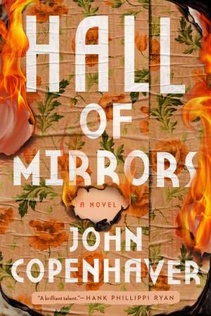 Hall of Mirrors: A Novel de John Copenhaver