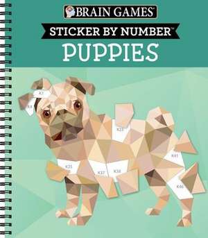 Brain Games - Sticker by Number: Puppies de Publications International Ltd