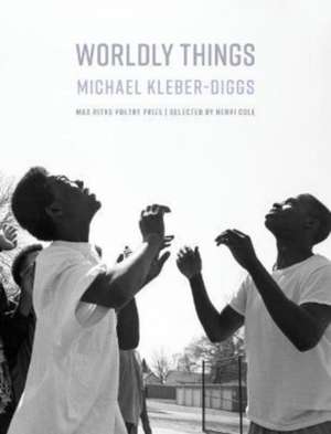 Worldly Things de Michael Kleber-Diggs